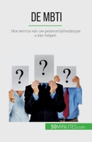 De MBTI: Hoe kennis van uw persoonlijkheidstype u kan helpen 280860582X Book Cover