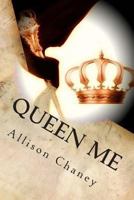 Queen Me 1493557645 Book Cover