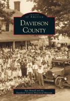 Davidson County (Images of America: North Carolina) 0738506370 Book Cover