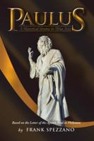 Paulus: A Historical Drama in Three Acts 1532048572 Book Cover