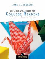 Building Strategies for College Reading: A Text with Thematic Reader [With Myreadinglab] 0205723330 Book Cover