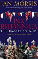 Pax Britannica: Climax of an Empire 0156714663 Book Cover