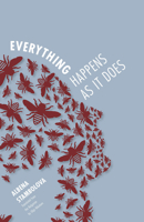 Everything Happens as It Does 1934824844 Book Cover