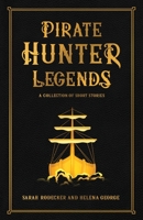 Pirate Hunter Legends B09SVVLXG1 Book Cover