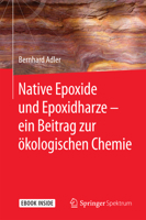 Native Epoxide und Epoxidharze - ein Beitrag zur ökologischen Chemie 3662556138 Book Cover