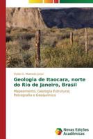 Geologia de Itaocara, norte do Rio de Janeiro, Brasil 3639685598 Book Cover