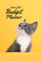 I love cat! Budget Planner: Monthly financial planning budget log book with income expenses tracker saving budgeting and more for personal or business accounting 1655416537 Book Cover