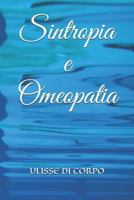 Sintropia e Omeopatia 1728941202 Book Cover