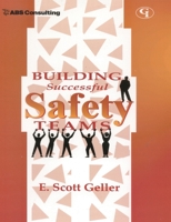 Building Successful Safety Teams 0865878943 Book Cover