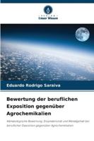 Bewertung der beruflichen Exposition gegenüber Agrochemikalien: Hämatologische Bewertung, Enzymaktivität und Metallgehalt bei beruflicher Exposition gegenüber Agrochemikalien (German Edition) 6204188763 Book Cover