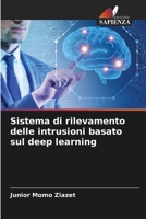 Sistema di rilevamento delle intrusioni basato sul deep learning 620598573X Book Cover