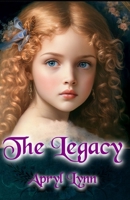 The Legacy 1523662158 Book Cover