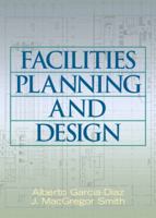 Facilities Planning and Design 0131481916 Book Cover