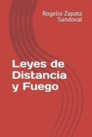Leyes de Distancia y Fuego (Spanish Edition) B0H9XK2RD7 Book Cover