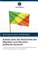 Aufsatz �ber die Geschichte der Migration und die sozio-politische Dynamik 6203124567 Book Cover