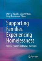 Supporting Families Experiencing Homelessness: Current Practices and Future Directions 146148717X Book Cover