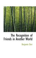 The Recognition Of Friends In Another World 1167179757 Book Cover