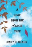 A Leaf from the Wisdom Tree 1537660489 Book Cover