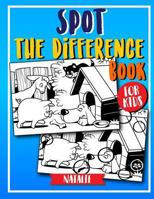Spot the Difference Book for kids: Let's Find What's the Different Between 2 Coloring Pages - Kids Puzzles 1729567789 Book Cover