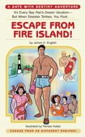 Escape from Fire Island! 1931686408 Book Cover