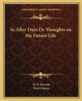 In After Days: Thoughts On The Future Life 1022107852 Book Cover