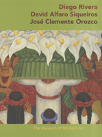 Diego Rivera, David Alfaro Siqueiros, José Clemente Orozco 0870708201 Book Cover