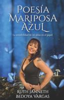 Poesia Mariposa Azul: La sensibilidad de mi alma en papel (Spanish Edition) B09LH4RVW6 Book Cover
