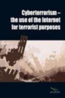 Cyberterrorism: The Use of the Internet for Terrorist Purposes 9287162263 Book Cover