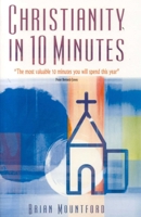 Christianity in 10 Minutes 1905047096 Book Cover