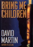 Bring Me Children 0394584716 Book Cover