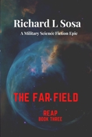 The Far Field: A Military Science Fiction Epic B08M8DBLPF Book Cover