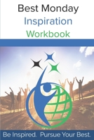 Best Monday Inspiration Volume I 0991411501 Book Cover