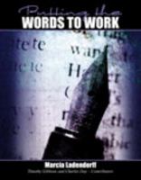 Putting the Words to Work 1465259244 Book Cover