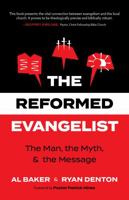 The Reformed Evangelist null Book Cover