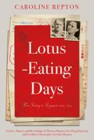 Lotus-Eating Days 1914471105 Book Cover