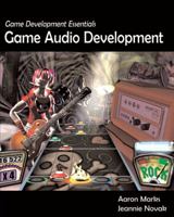 Game Development Essentials: Game Audio Development 1428318062 Book Cover