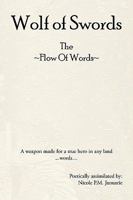 Wolf of Swords: The Flow of Words 1438965176 Book Cover