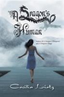 A Dragon's Human 1532003803 Book Cover