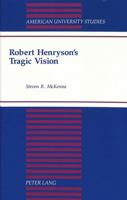 Robert Henryson's Tragic Vision 0820422657 Book Cover