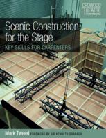 Scenic Construction for the Stage: Key Skills for Carpenters 1785004514 Book Cover