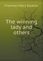 The Winning Lady and Others 5518650361 Book Cover