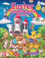 Easter Coloring Book for Kids Ages 1-4: Toddlers & Preschool B08Z4CHZQZ Book Cover