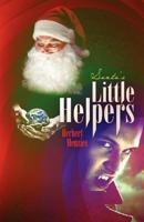 Santa's Little Helpers 1480009458 Book Cover