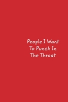 People I Want To Punch In The Throat 046417452X Book Cover