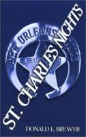 St. Charles Nights 1588206599 Book Cover