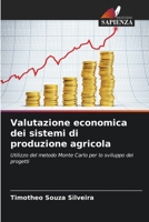 Valutazione economica dei sistemi di produzione agricola 6205821575 Book Cover