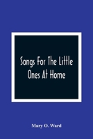 Songs For The Little Ones At Home 9354365957 Book Cover