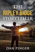 The Ripley Ridge Storyteller 0998099112 Book Cover