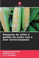 Resposta do milho à gestão do azoto com e sem vermicomposto (Portuguese Edition) 6208180619 Book Cover
