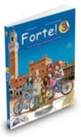 Forte!: Libro Dello Studente Ed Esercizi + CD 3 (A2) (Italian Edition) 9606930726 Book Cover